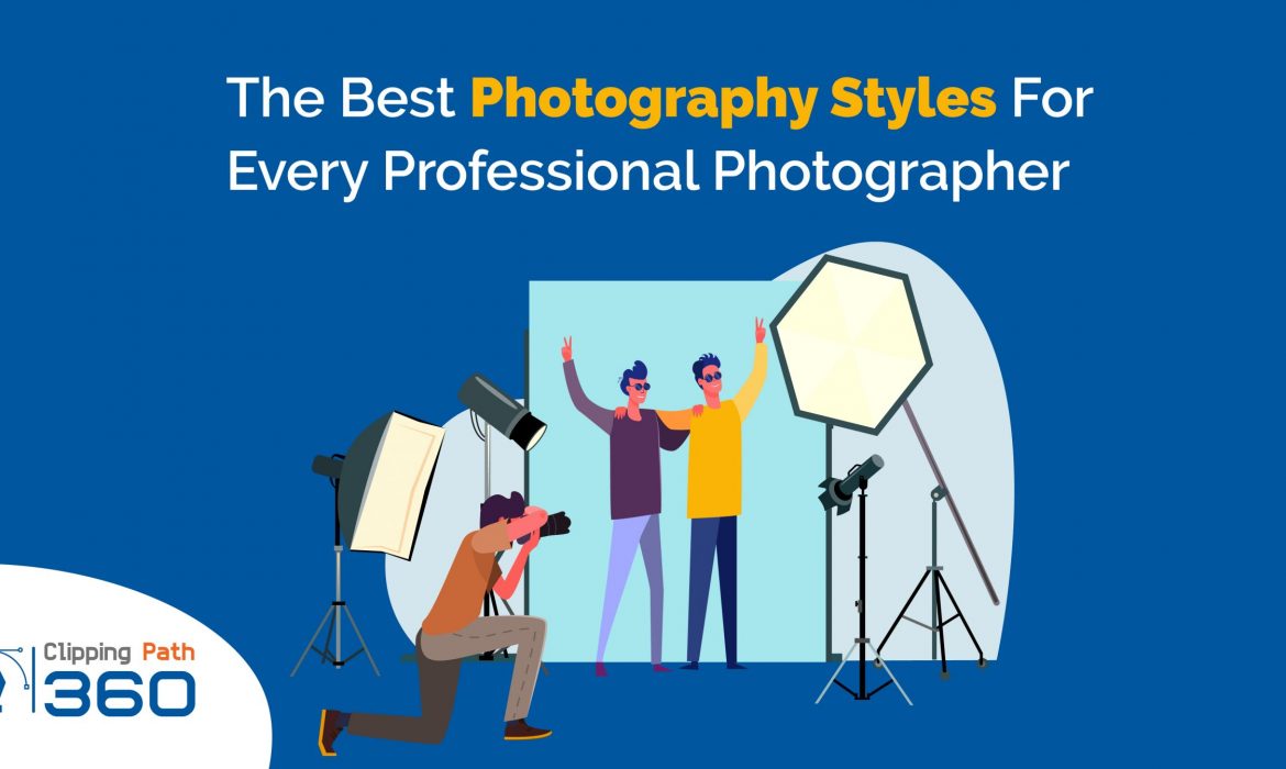Best Photography StylesBest Photography Styles