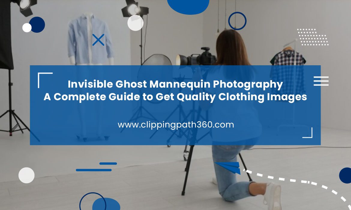 Invisible Ghost Mannequin Photography Featured Image